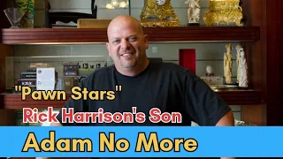 "Pawn Stars" personality Rick Harrison's son Adam Harrison died after overdose