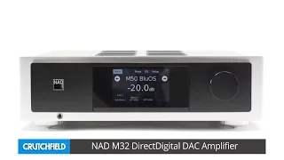 NAD M32 Masters Series stereo integrated amp | Crutchfield video