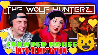 #reaction Crowded House - Into Temptation (Live At Sydney Opera House) THE WOLF HUNTERZ REACTIONS