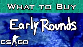 CS:GO Early Rounds Buying Guide