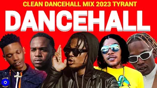 Clean Dancehall Mix 2023, TYRANT Masicka, Teejay, Skeng, Valiant, Vybz Kartel, Romie Fame Dancehall
