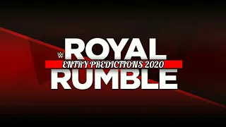 WWE ROYAL RUMBLE 2020 - ENTRY PREDICTIONS