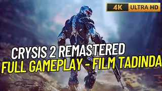 CRYSIS 2 REMASTERED - Full Game Gameplay Walkthrough (4K UHD)