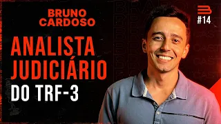 BRUNO CARDOSO (Servidor Público Federal) | BRABOCAST #14