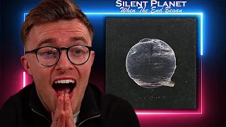 Silent Planet - When The End Began | Entire Album Reaction!