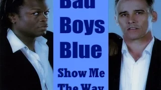 Bad Boys Blue - Show Me The Way (EqHQ)