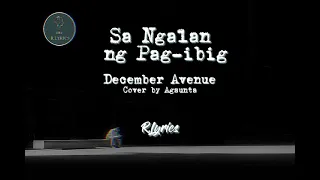 Sa Ngalan ng Pag-ibig- (c) December Avenue - Cover by Agsunta