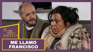 Me llamo Francisco | A Cada Quien Su Santo