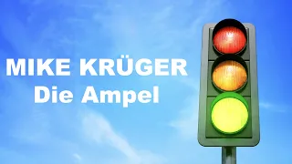 Mike Krüger - Die Ampel (Offizielles Lyric Video)