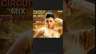 Daddy Mummy Circuit Mix URVASHI RAUTELA Ft Vdj Parvez Delhi
