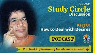 How to Deal With Desires | SSSMC Study Circle - Part 01