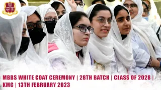 White Coat Ceremony | MBBS 28th Batch | Class of 2028 | Khyber Medical College | 13th February 2023