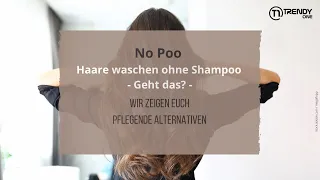 No Poo: Haare waschen ohne Shampoo – wie sinnvoll ist diese Methode? | Alternativen zu Haarshampoo