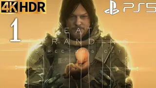 DEATH STRANDING DIRECTOR'S CUT (PS5) 4K 60FPS HDR Gameplay Part 1: INTRO (FULL GAME) No Commentary