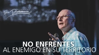 No enfrentes al enemigo en su territorio - Andrés Corson - 27 Mayo 2015 | Prédicas Cristianas