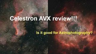 Celestron AVX review!