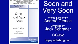 Soon and Very Soon - Andraé Crouch/Arr. Jack Schrader