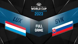 Luxembourg v Slovakia - Full Game - FIBA Basketball World Cup 2023 European Pre-Qualifiers