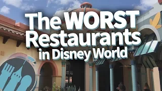 WORST Disney World Restaurants!