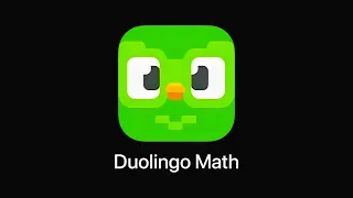 When You Install Duolingo Math...