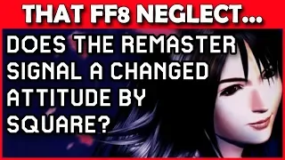 Why Was Final Fantasy 8 Forgotten For So Long?