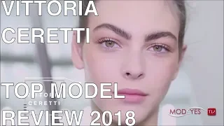 VITTORIA CERETTI | TOP MODEL REVIEW 2018 | Modeyes TV