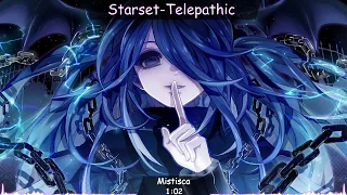 「Nightcore」→ Telepathic (Starset)