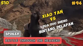 Xiao Yan VS Dua Dou Sheng Bintang Delapan | #Spoiler #Btth Season 10 Eps 94