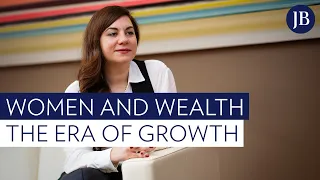 Women and wealth: the era of growth