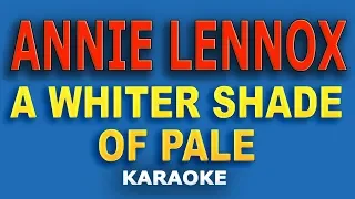 Annie Lennox - A Whiter Shade of Pale LYRICS Karaoke