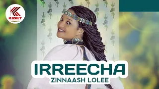 Zinnaash Lolee - Irreecha - New ethiopian oromo music 2022 (official video)