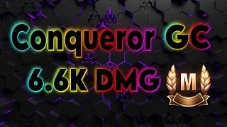 Conqueror GC 6.6K DMG