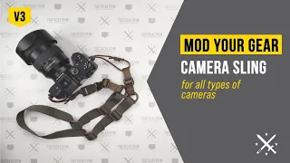 MOD YOUR GEAR - V3 - camera sling for all types of cameras - TACTICALTRIM