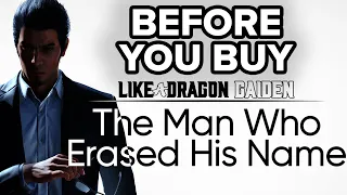 Like A Dragon Gaiden: The Man Who Erased His Name - 13 Things To Know Before You Buy