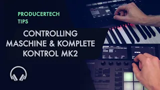 Controlling Maschine with Maschine Mk3 and Komplete Kontrol Mk2