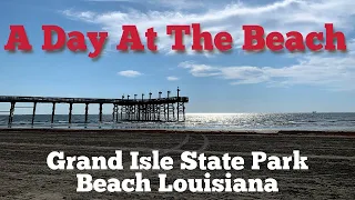 Grand Isle State Park Beach - June 2020