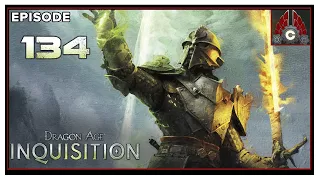 CohhCarnage Plays Dragon Age: Inquisition (Nightmare Difficulty/Modded/2022) - Episode 134