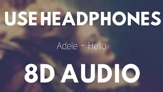 Adele - Hello (8D AUDIO) |