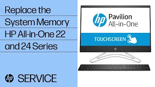 Replace the System Memory | HP All-in-One 22 and 24 Series | HP