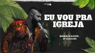 Gusttavo Lima 🏛️ Eu Vou Pra Igreja ( Embaixador In Ouricuri )