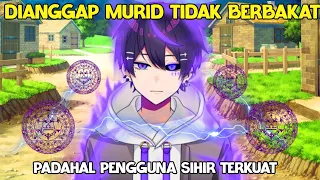 DIREMEHKAN SEBAGAI MURID CUPU ASLINYA PENGGUNA SIHIR TERKUAT. ALUR CERITA ANIME MAHOTSUKAI REIMEIKI