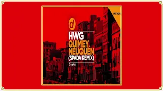 "Quimey Neuquen" (Spada Edit) - HWG