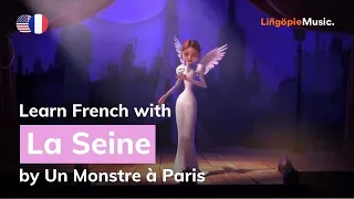 Un Monstre à Paris - La Seine (Lyrics / Paroles English & French)