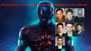 Character Voice Comparison - Spider-Man 2099/Miguel O’Hara (Marvel)