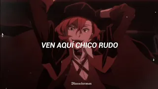 "Ven aquí chico rudo"