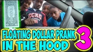 Floating Dollar Prank in the Hood 3