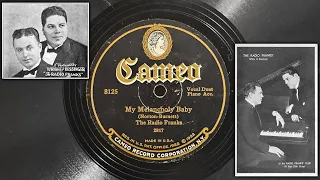 The Radio Franks - My Melancholy Baby ~1928