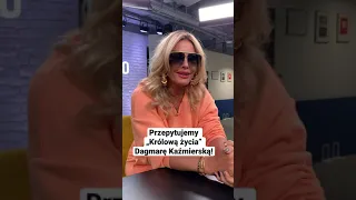 Przepytujemy „Królową życia” Dagmarę Kaźmierską!