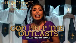 Hunchback of Notre Dame - God Help the Outcasts (Sing-a-Long Version)