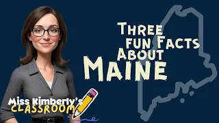 Miss Kimberly Maine - Thee Fun Facts About Maine